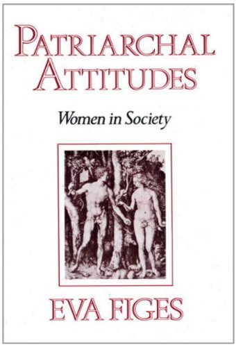 Imagen de archivo de Patriarchal Atttitudes a la venta por ThriftBooks-Atlanta