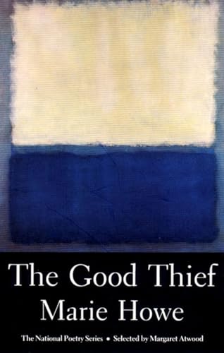Imagen de archivo de The Good Thief (The National Poetry Series) a la venta por GoodwillNI