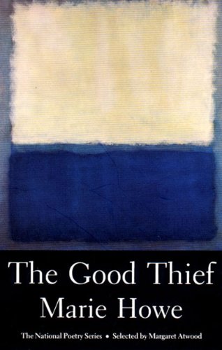9780892551279: The Good Thief: Poems: 0 (The National Poetry Series)