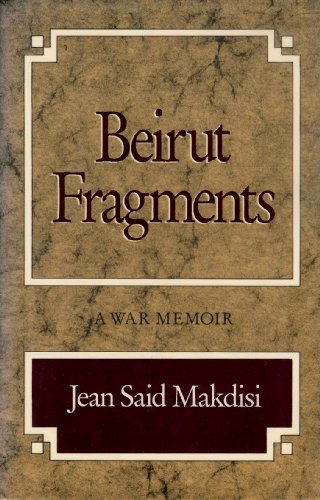 Beispielbild fr Beirut Fragments: A War Memoir zum Verkauf von ThriftBooks-Dallas