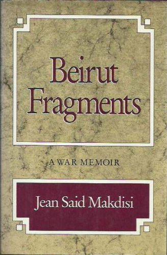 9780892551507: Beirut Fragments: A War Memoir
