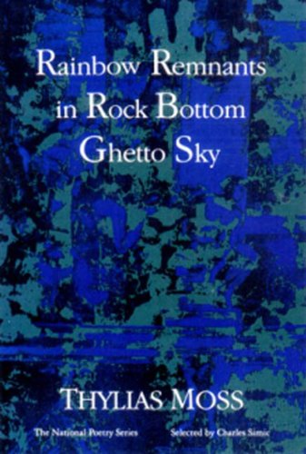 Stock image for Rainbow Remnants in Rock Bottom Ghetto Sky for sale by ThriftBooks-Dallas