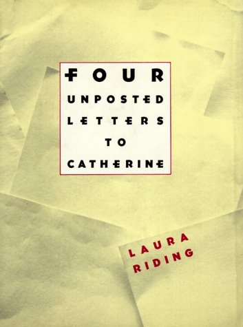 Four Unposted Letters to Catherine (9780892551927) by Riding, Laura