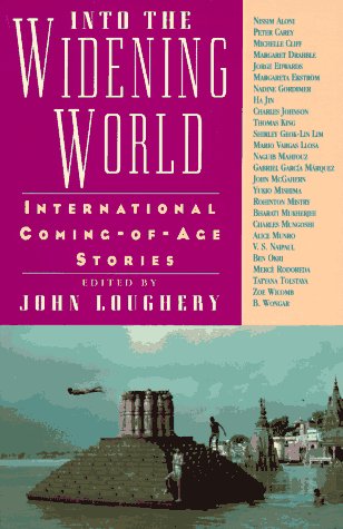 Stock image for Into the Widening World: International Coming-of-Age Stories for sale by The Book House, Inc.  - St. Louis
