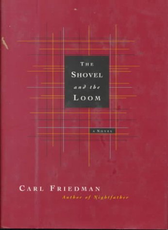 9780892552160: The Shovel and the Loom