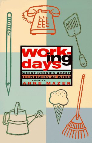 9780892552245: Working Days: Short Stories about Teenagers at Work