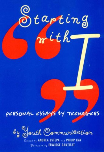 9780892552283: Starting with I: Personal Essays by Teenagers