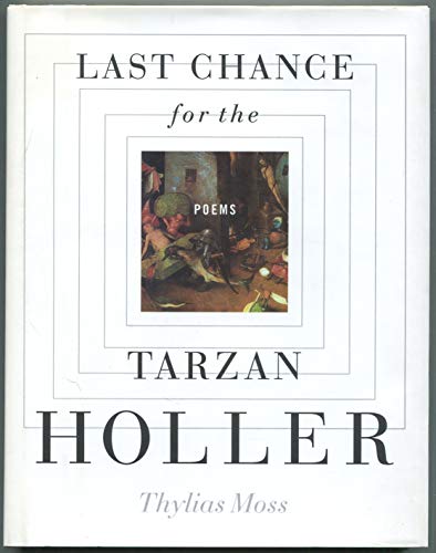 Stock image for Last Chance for the Tarzan Holler for sale by Better World Books: West