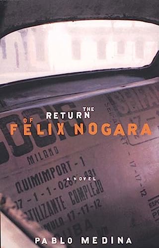 Beispielbild fr The Return of Felix Nogara: A Novel zum Verkauf von Wonder Book