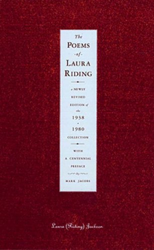Stock image for The Poems of Laura Riding: A Newly Revised Edition of the 1938/1980 Collection, Revised Edition for sale by SecondSale