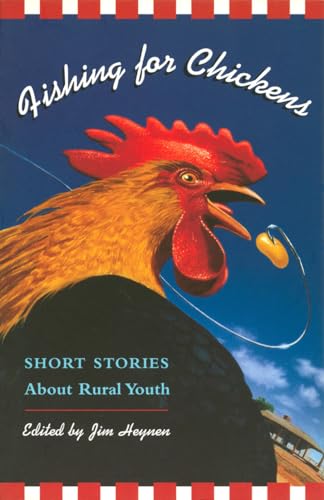 Beispielbild fr Fishing for Chickens: Short Stories About Rural Youth zum Verkauf von HPB-Emerald