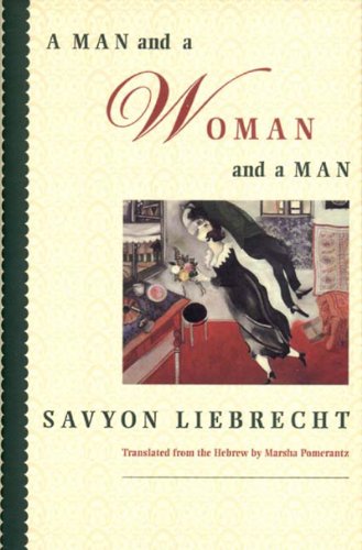 Beispielbild fr Man and a Woman and a Man zum Verkauf von Better World Books