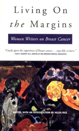 Imagen de archivo de Living on the Margins: Women Writers on Breast Cancer a la venta por SecondSale