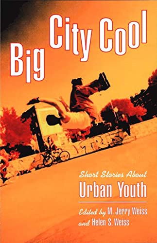 Beispielbild fr Big City Cool: Short Stories about Urban Youth zum Verkauf von medimops
