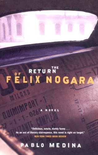 Beispielbild fr The Return of Felix Nogara: A Novel zum Verkauf von Robinson Street Books, IOBA