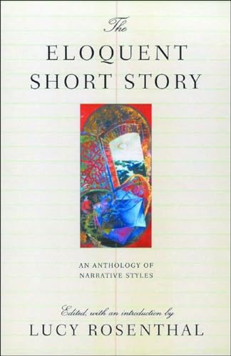 9780892552924: The Eloquent Short Story: Varieties of Narration an Anthology