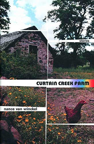 Beispielbild fr Curtain Creek Farm: Stories zum Verkauf von Powell's Bookstores Chicago, ABAA