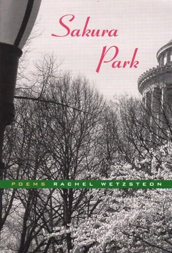 Beispielbild fr Sakura Park: Poems zum Verkauf von HPB-Diamond