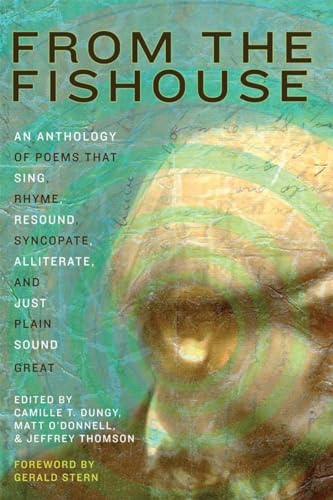 9780892553488: From the Fishouse: An Anthology of Poems That Sing, Rhyme, Resound, Syncopate, Alliterate, and Just Plain Sound Great