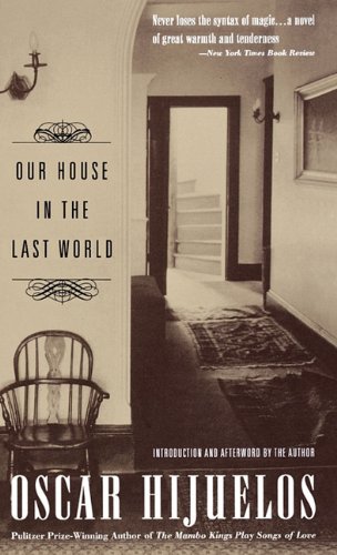 9780892553747: Our House in the Last World