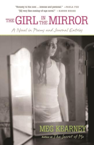 Stock image for The Girl in the Mirror: A Novel in Poems and Journal Entries for sale by ThriftBooks-Atlanta