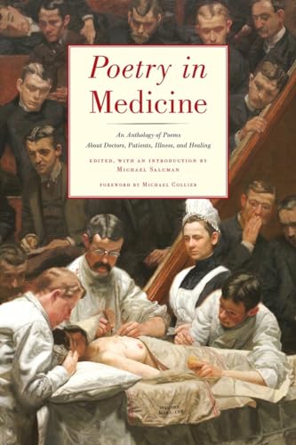 9780892554492: Poetry in Medicine: An Anthology of Poems about Doctors, Patients, Illness and Healing