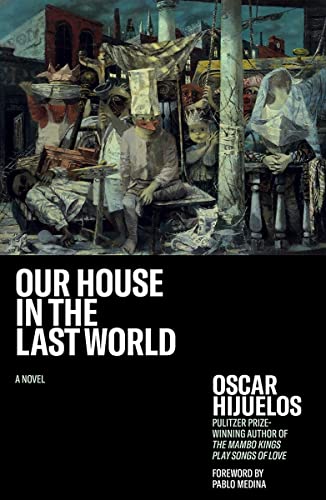 Beispielbild fr Our House in the Last World zum Verkauf von WorldofBooks