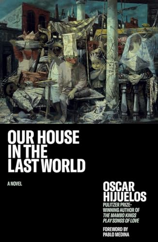 Stock image for Our House in the Last World for sale by WorldofBooks