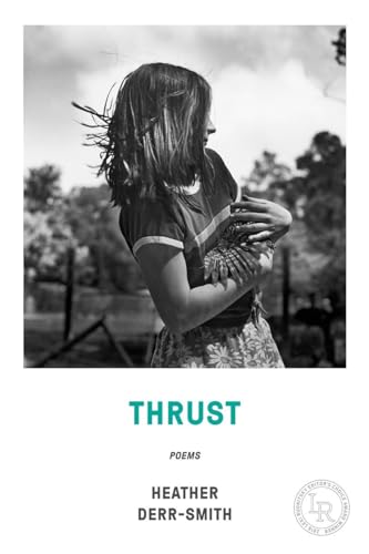 Stock image for Thrust : Poems for sale by Better World Books: West