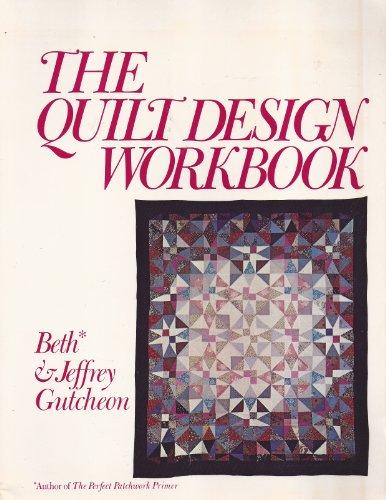 Stock image for The Quilt Design Workbook for sale by HPB-Ruby