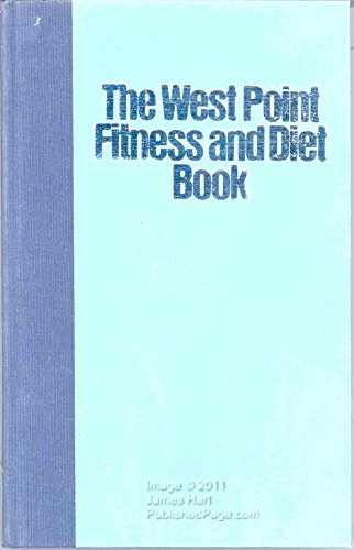 Beispielbild fr The West Point Fitness and Diet Book zum Verkauf von Better World Books