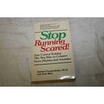 9780892560349: Stop Running Scared! Fear Control Training: The New Way to Conquer Your Fears, Phobias, and Anxieties