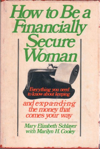 Stock image for How to be a financially secure woman for sale by Discover Books