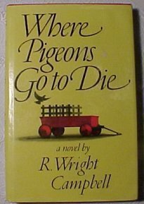 Beispielbild fr Where Pigeons Go to Die zum Verkauf von Better World Books