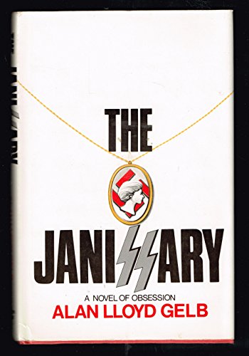 Stock image for The Janissary, a Novel of Obsession for sale by Gil's Book Loft