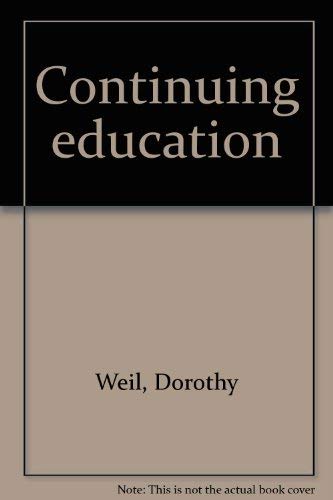 Stock image for Continuing education for sale by Wonder Book