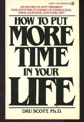 Beispielbild fr How to Put More Time in Your Life zum Verkauf von Better World Books