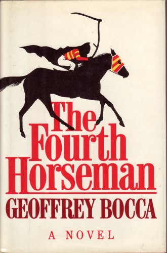 Beispielbild fr The Fourth Horseman: A Novel zum Verkauf von Wonder Book