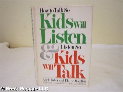 9780892561407: How to Talk So Kids Will Listen and Listen So Kids Will Talk