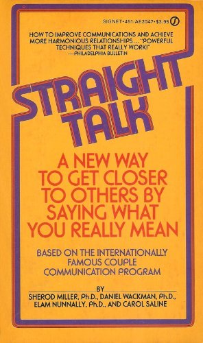 9780892561438: Straight Talk: A New Way to Get Closer to Others by Saying What You Really Mean