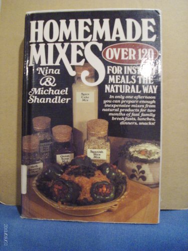 9780892561452: Homemade Mixes for Instant Meals--The Natural Way