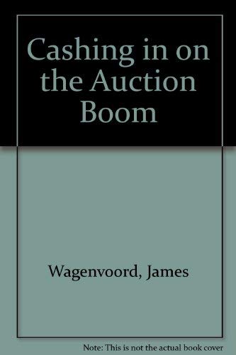 Beispielbild fr Cashing in on the Auction Boom zum Verkauf von Top Notch Books