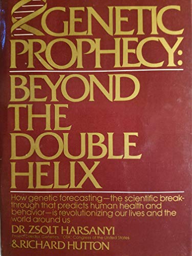 Imagen de archivo de Genetic Prophecy: Beyond the Double Helix a la venta por Wonder Book