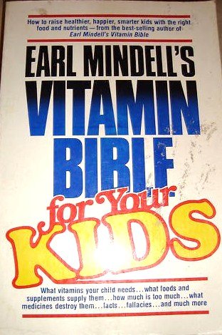 Stock image for Earl Mindell's Vitamin Bible for Your Kids for sale by Wonder Book