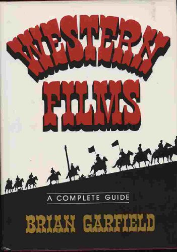 

Western Films A Complete Guide [signed] [first edition]