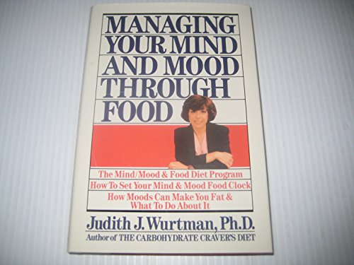 Beispielbild fr Managing Your Mind and Mood Through Food zum Verkauf von Better World Books