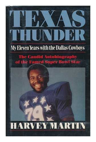 Stock image for Texas thunder: My eleven years with the Dallas Cowboys for sale by K & L KICKIN'  BOOKS