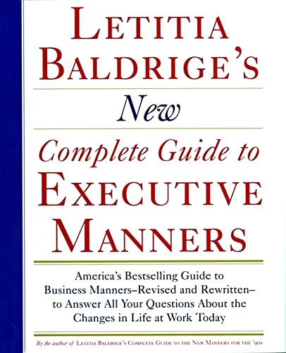 9780892563623: Letitia Baldrige's New Complete Guide to Executive Manners [Lingua Inglese]