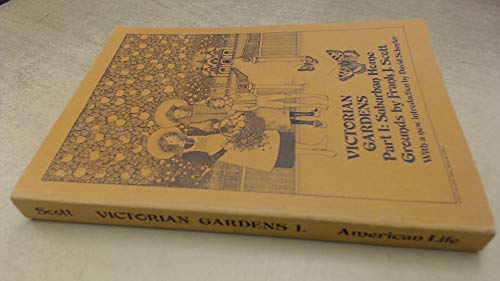 Stock image for Victorian Gardens: The Art of Beautifying Suburban Home Grounds, A Victorian Guidebook of 1870 for sale by HPB-Movies