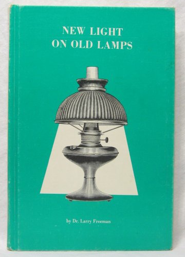 Beispielbild fr New Light on Old Lamps zum Verkauf von HPB-Movies